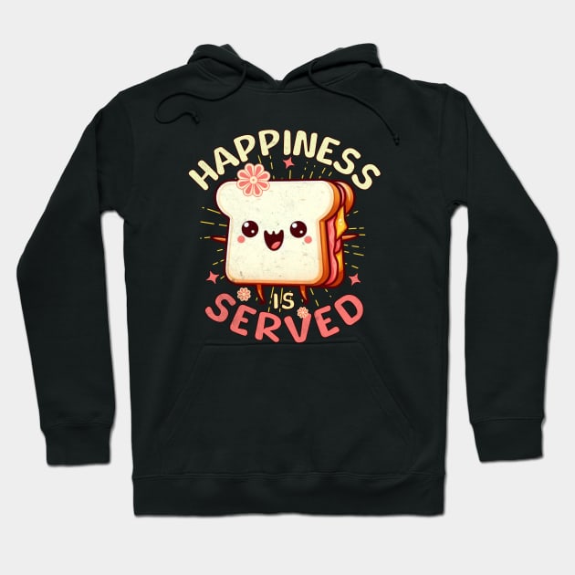 Sandwich Cute Happiness Is Served Hoodie by alcoshirts